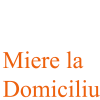 Miere la Domiciliu